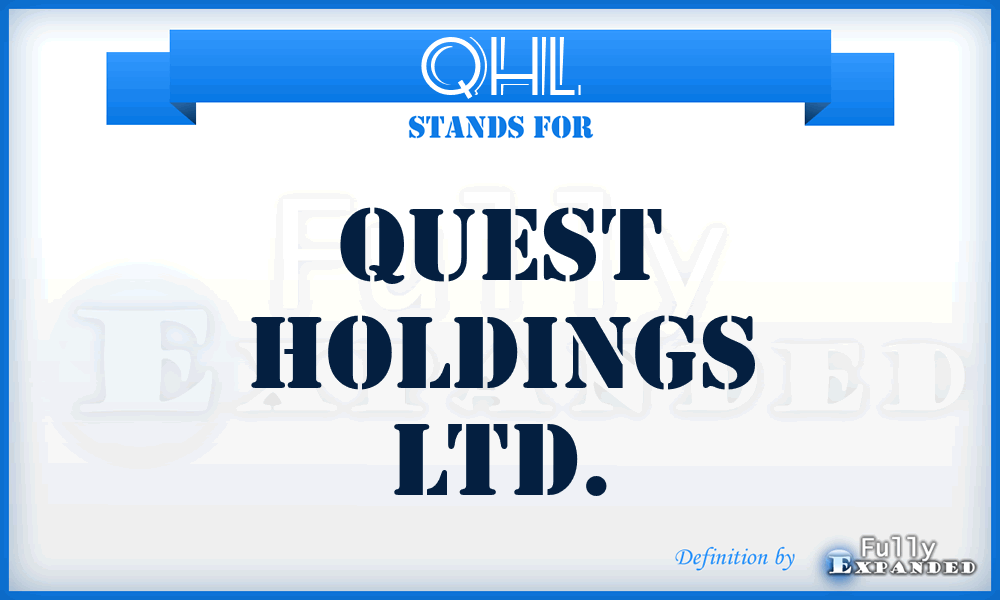 QHL - Quest Holdings Ltd.