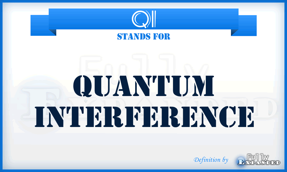 QI - quantum interference