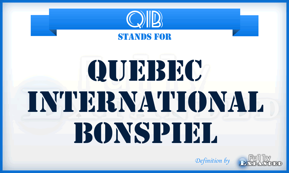 QIB - Quebec International Bonspiel