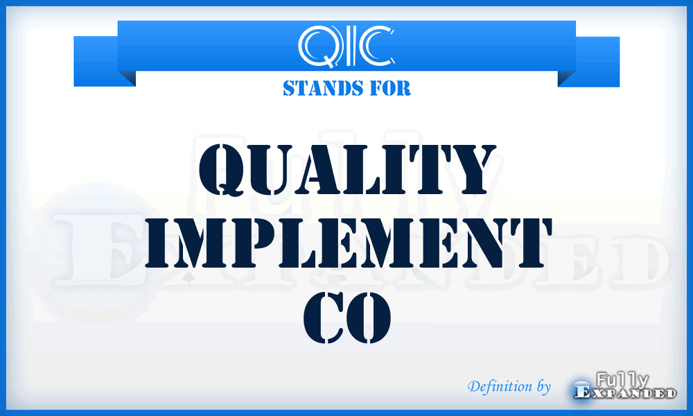 QIC - Quality Implement Co
