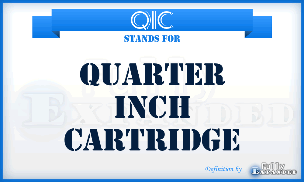 QIC - Quarter Inch Cartridge