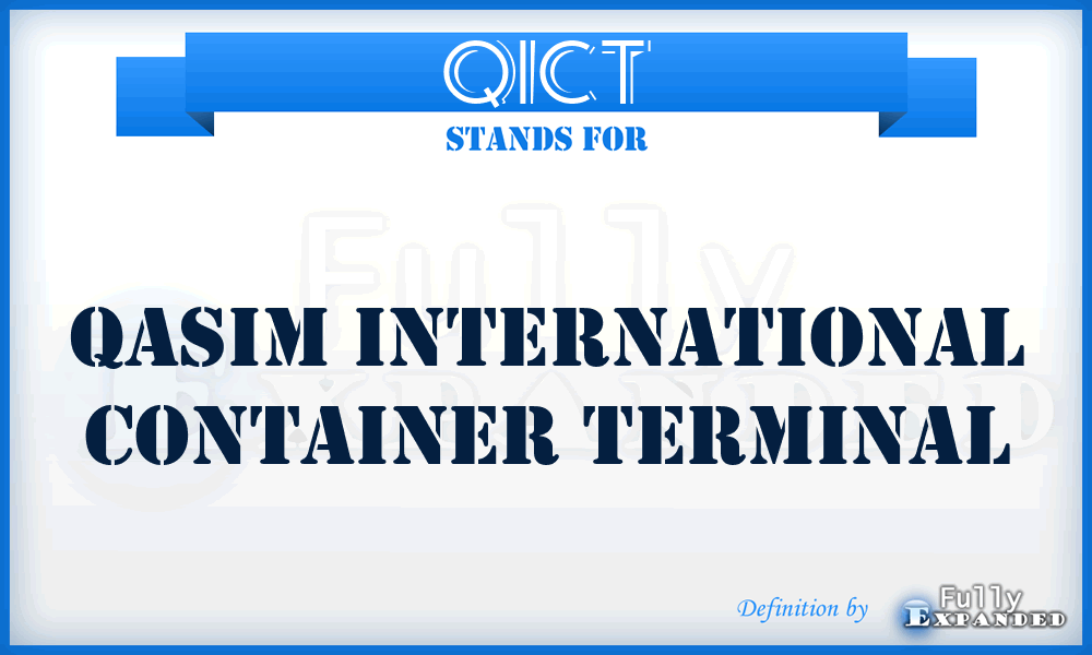 QICT - Qasim International Container Terminal
