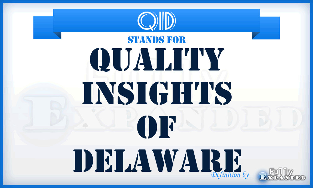 QID - Quality Insights of Delaware