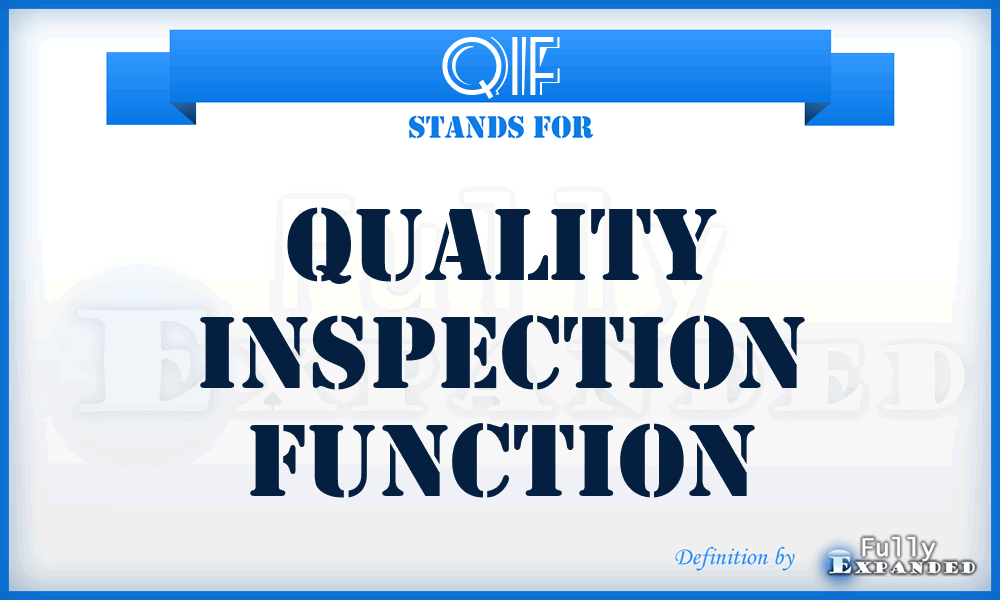 QIF - Quality Inspection Function