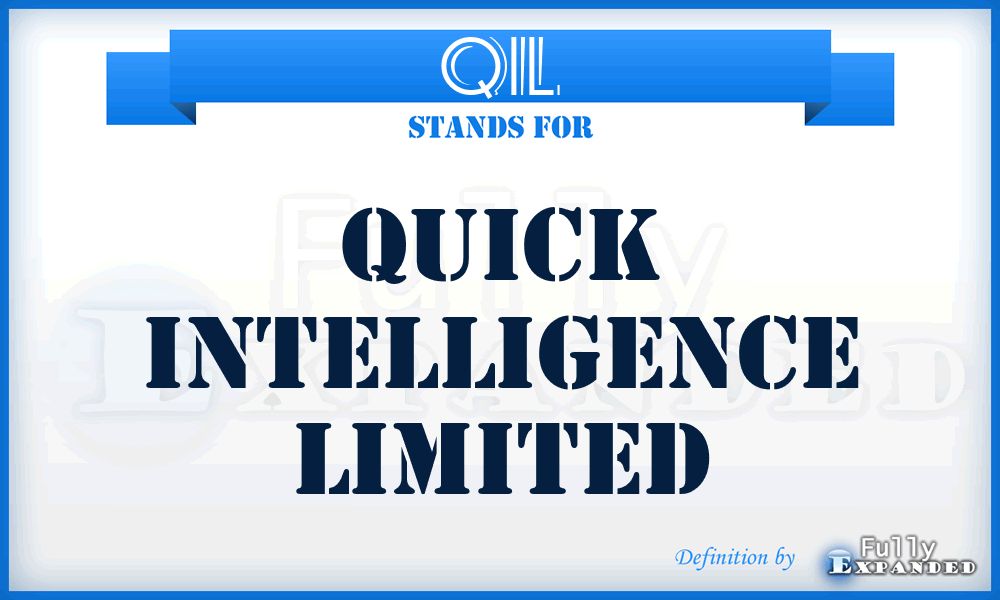QIL - Quick Intelligence Limited