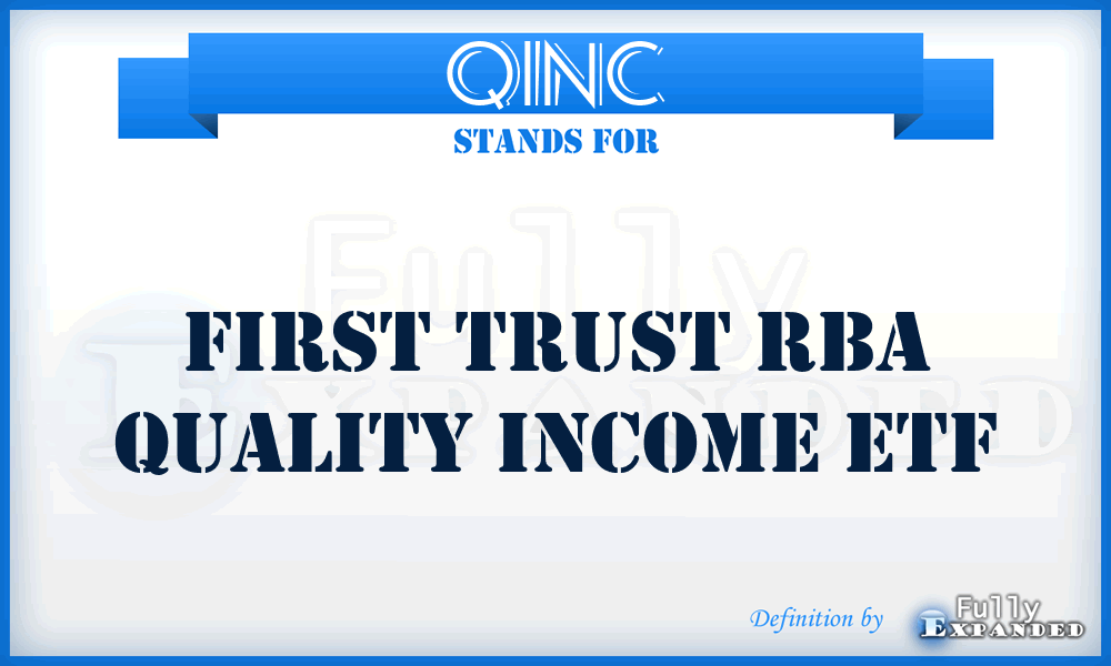 QINC - First Trust RBA Quality Income ETF