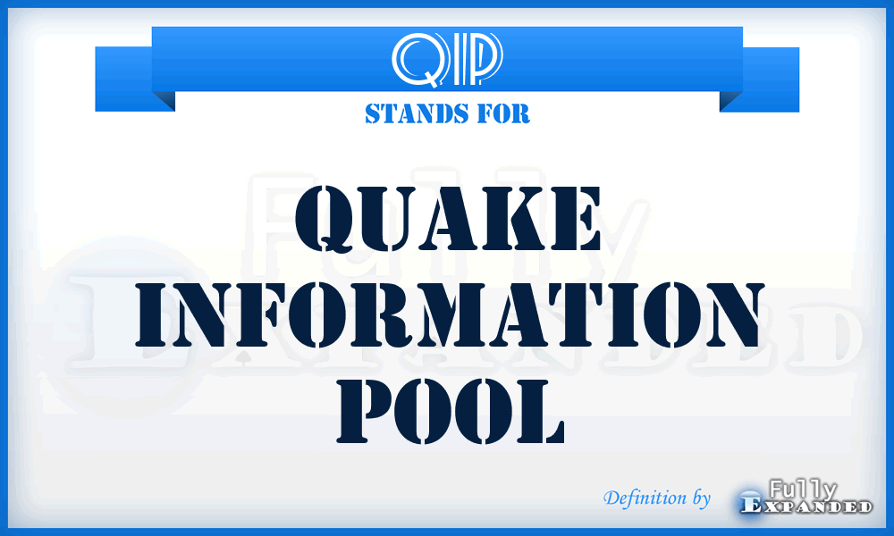 QIP - Quake Information Pool