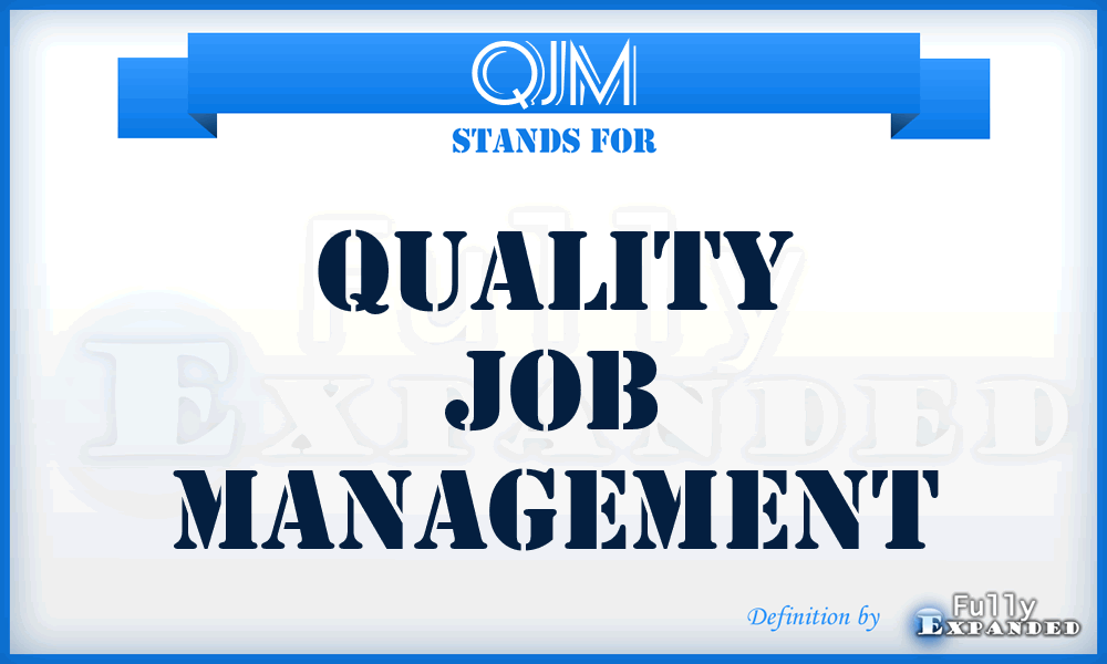 QJM - Quality Job Management