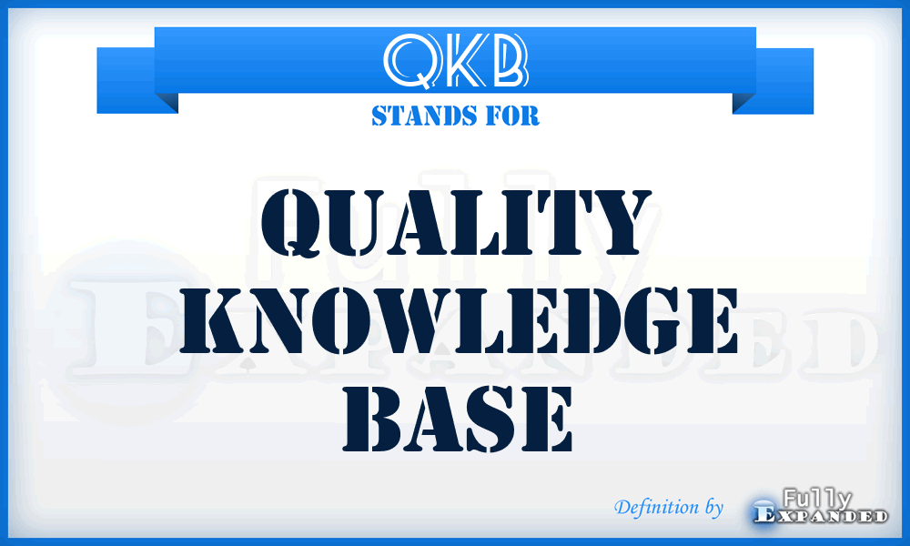 QKB - Quality Knowledge Base