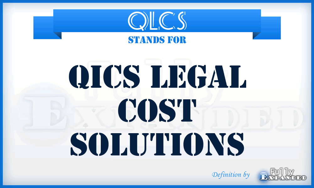 QLCS - Qics Legal Cost Solutions