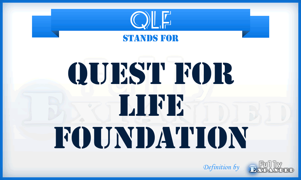 QLF - Quest for Life Foundation