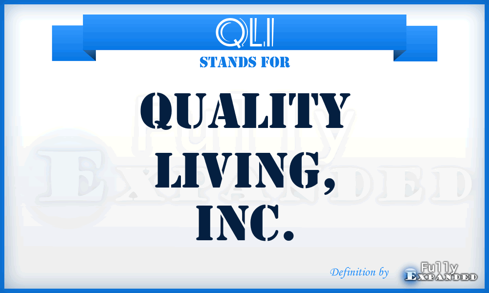 QLI - Quality Living, Inc.