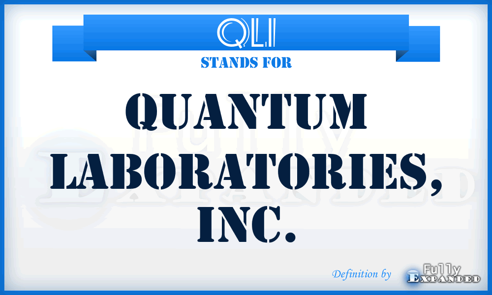 QLI - Quantum Laboratories, Inc.