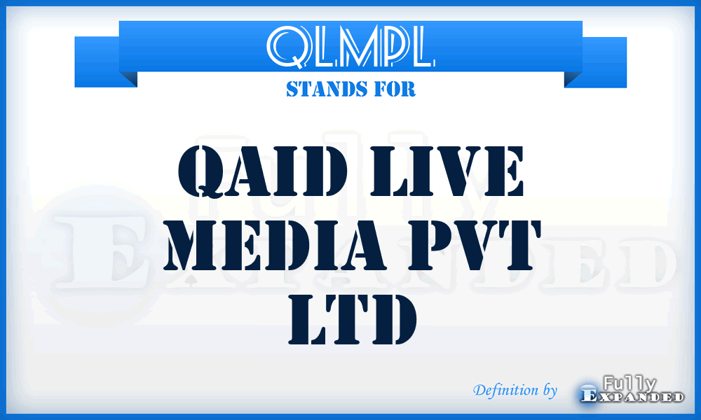 QLMPL - Qaid Live Media Pvt Ltd
