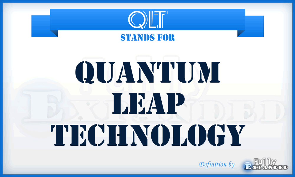 QLT - Quantum Leap Technology