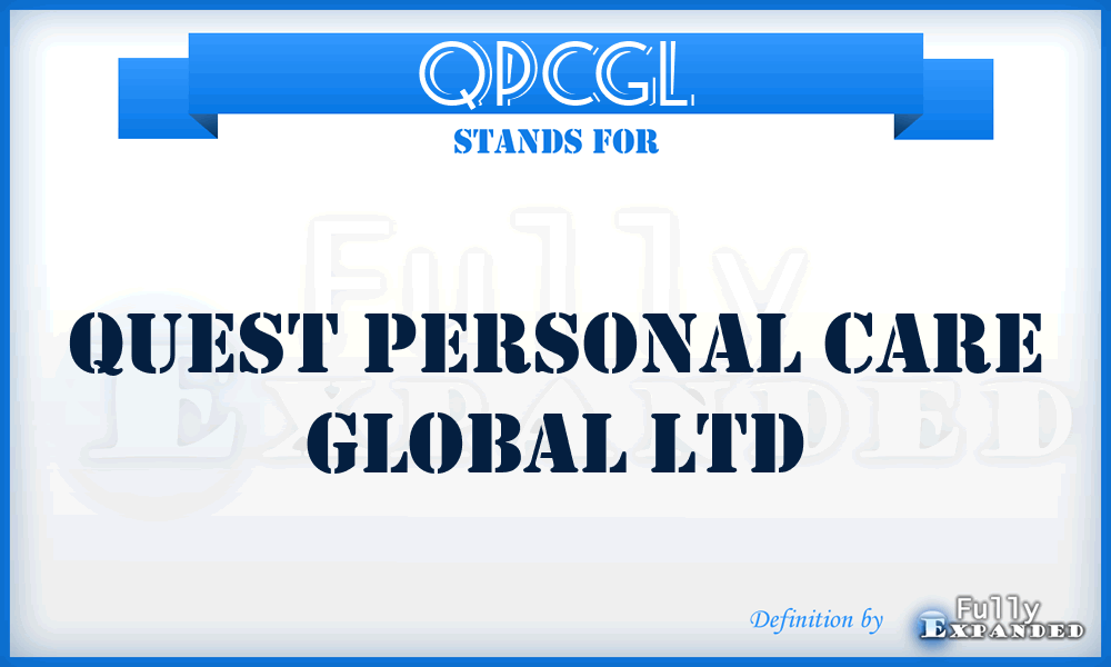 QPCGL - Quest Personal Care Global Ltd