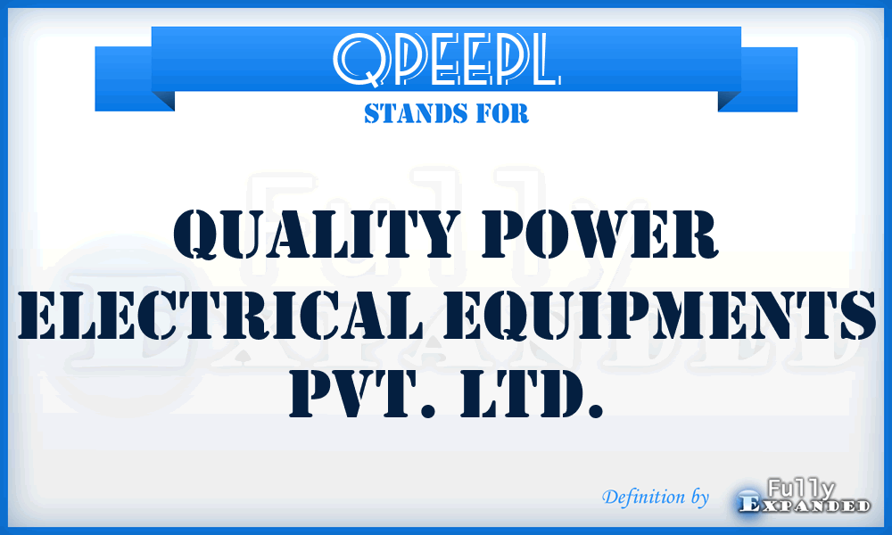 QPEEPL - Quality Power Electrical Equipments Pvt. Ltd.