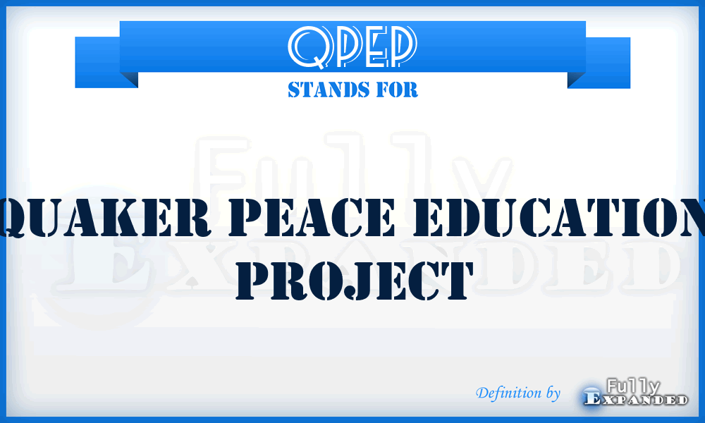 QPEP - Quaker Peace Education Project
