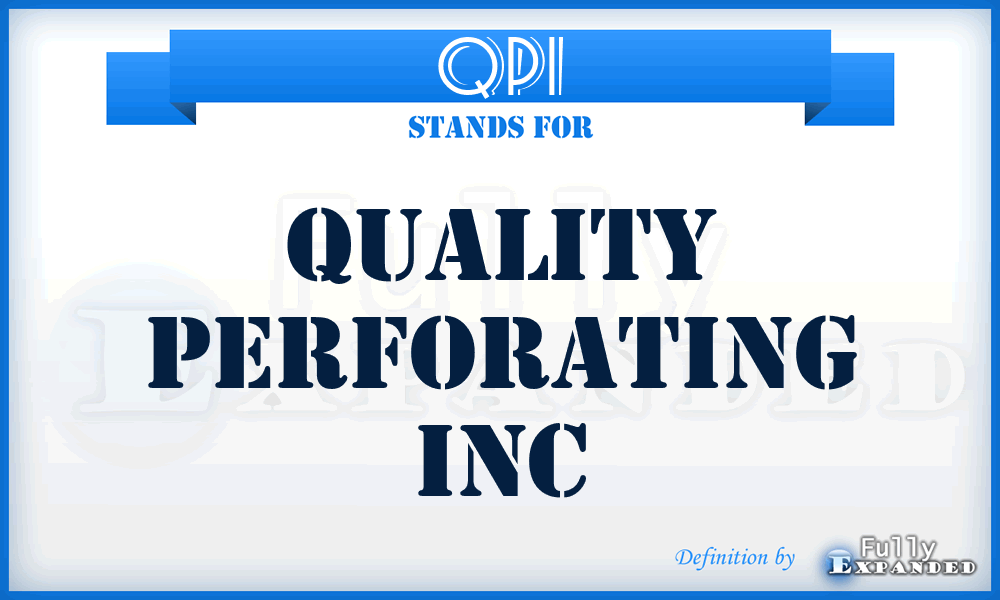 QPI - Quality Perforating Inc