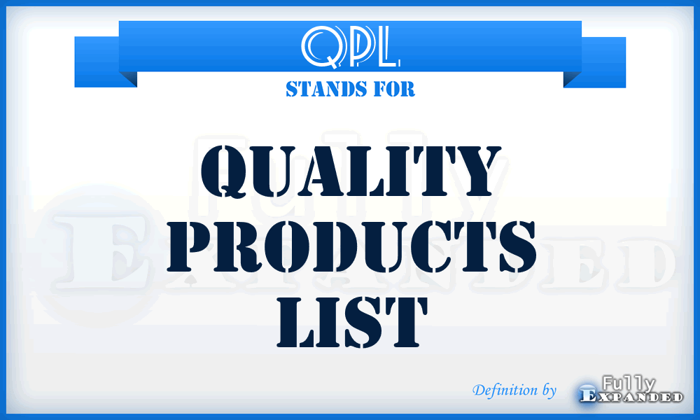 QPL - Quality Products List