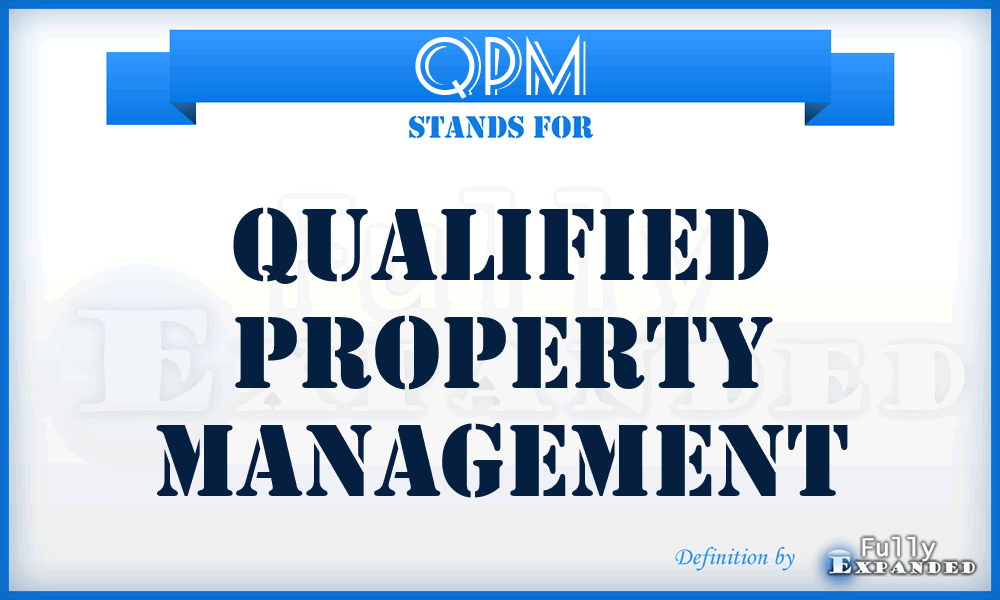 QPM - Qualified Property Management