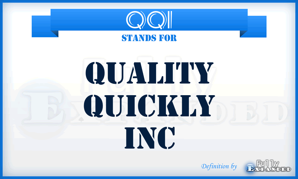 QQI - Quality Quickly Inc