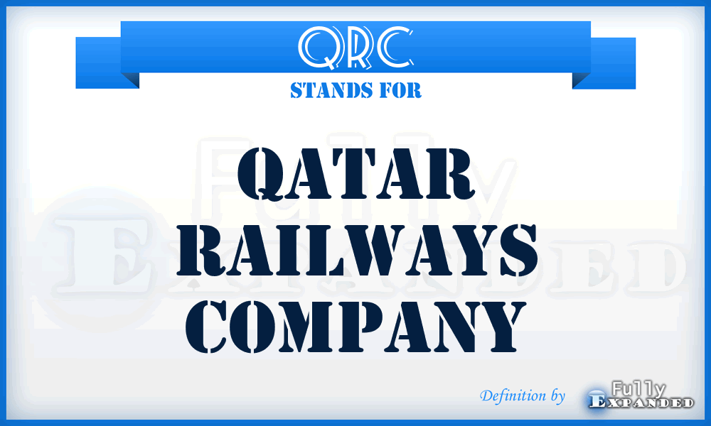 QRC - Qatar Railways Company