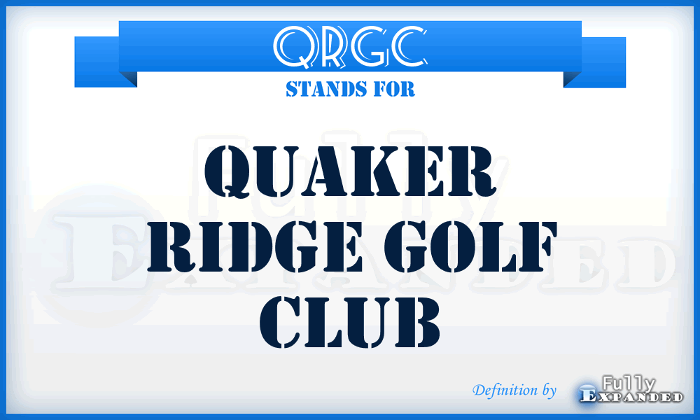 QRGC - Quaker Ridge Golf Club