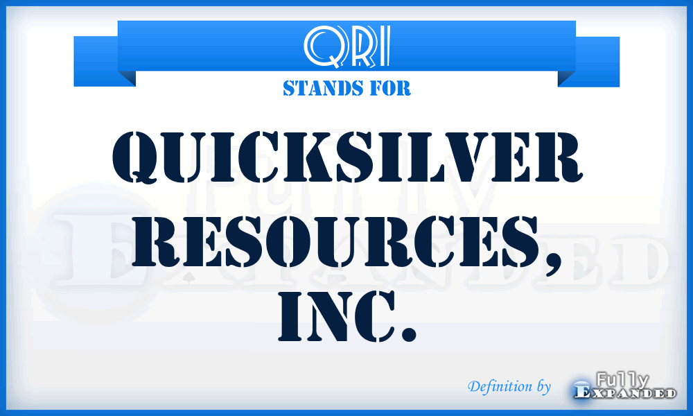 QRI - Quicksilver Resources, Inc.