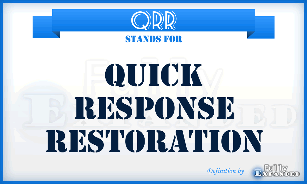 QRR - Quick Response Restoration