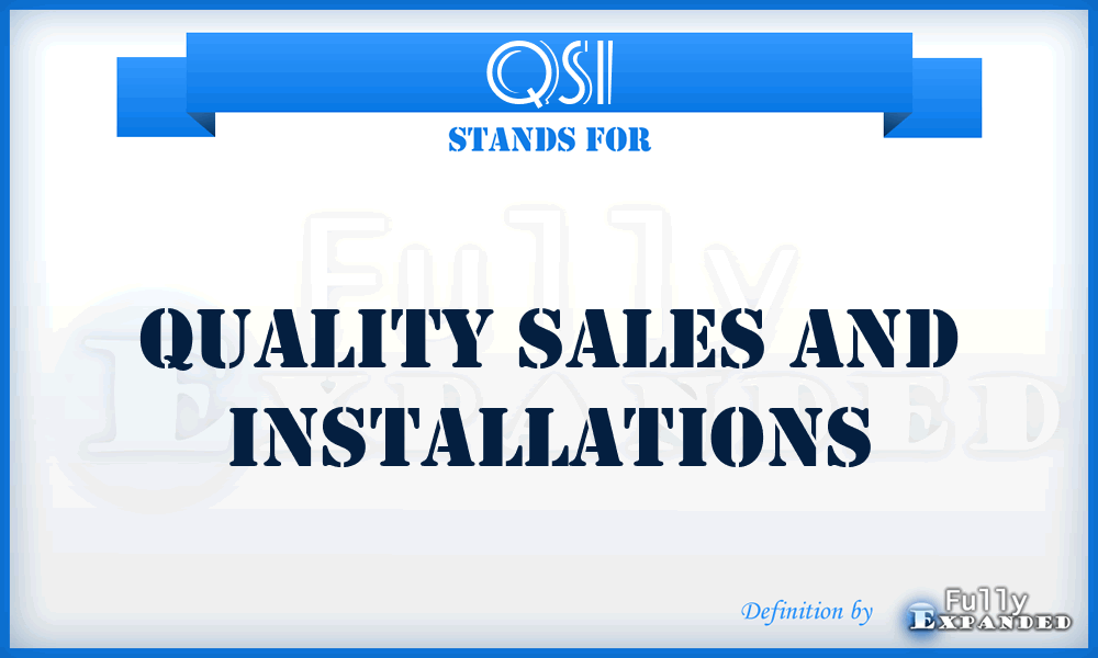 QSI - Quality Sales And Installations