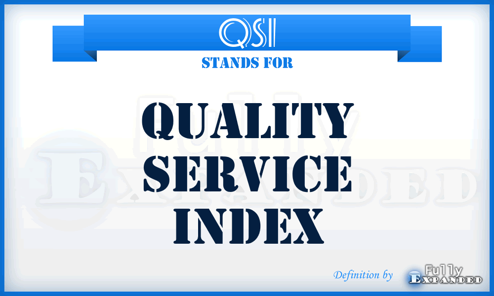 QSI - Quality Service Index