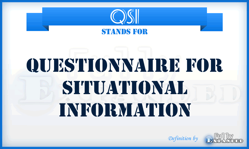 QSI - Questionnaire for Situational Information