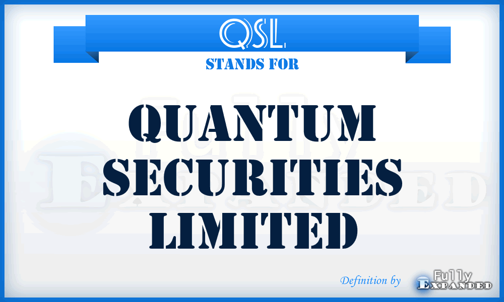 QSL - Quantum Securities Limited