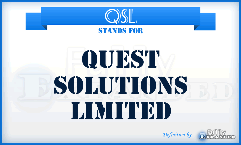 QSL - Quest Solutions Limited