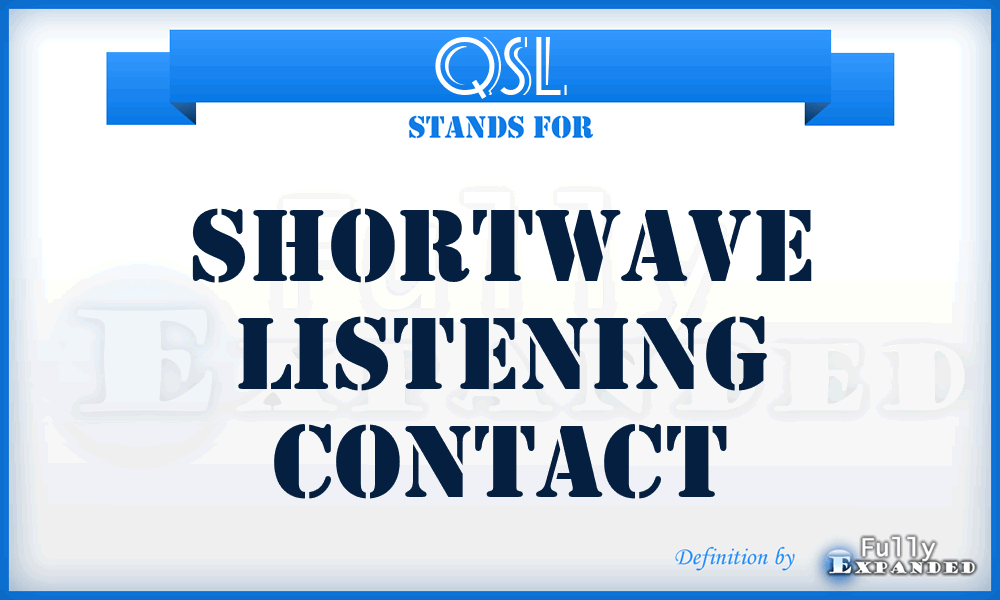 QSL - Shortwave Listening contact