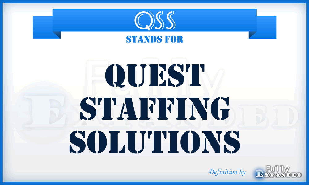 QSS - Quest Staffing Solutions