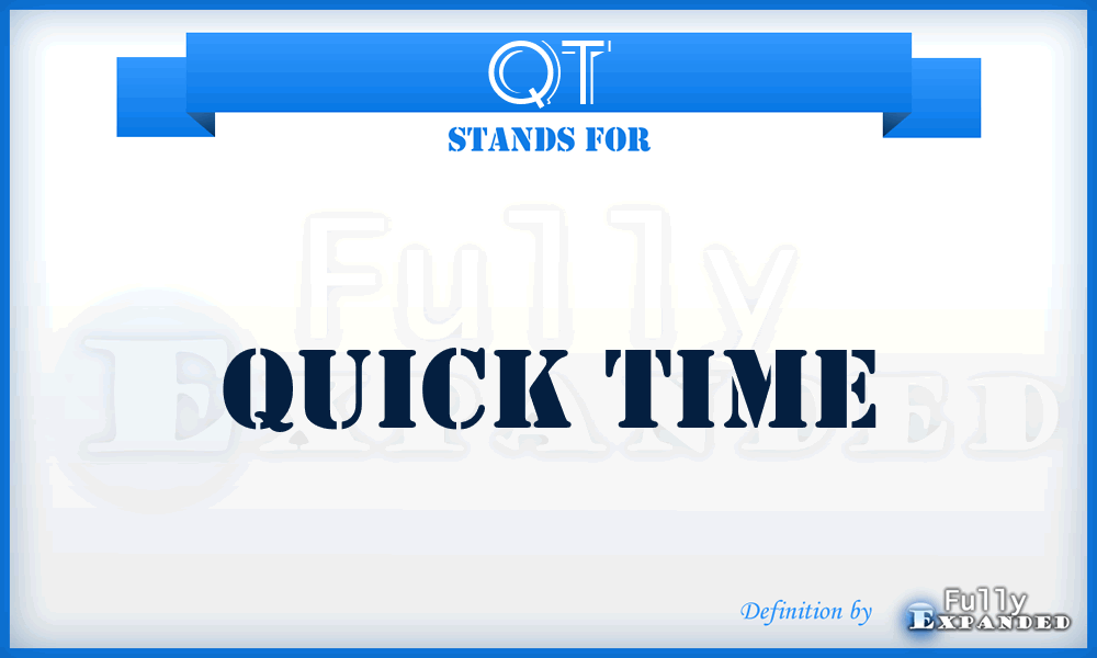 QT - Quick Time