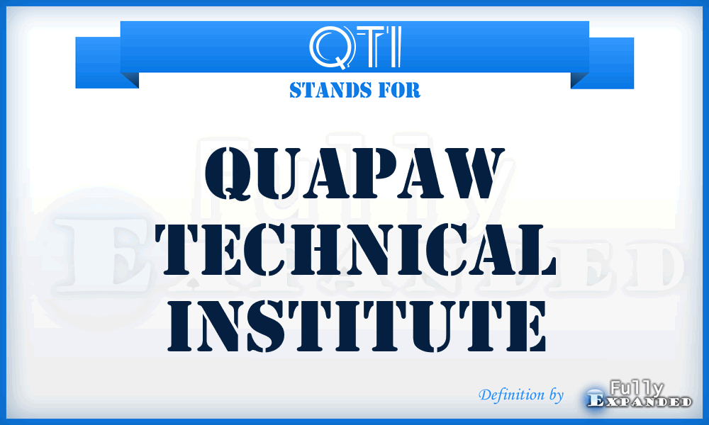 QTI - Quapaw Technical Institute
