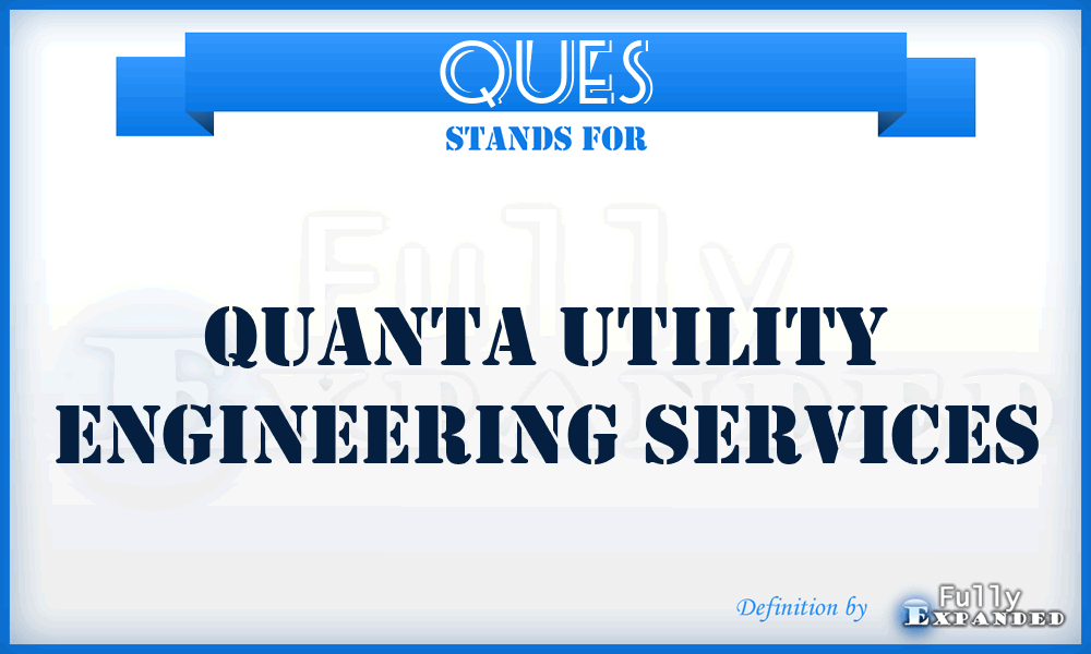 QUES - Quanta Utility Engineering Services