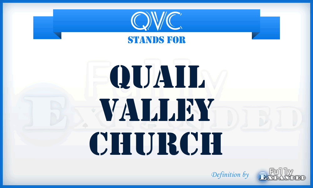 QVC - Quail Valley Church