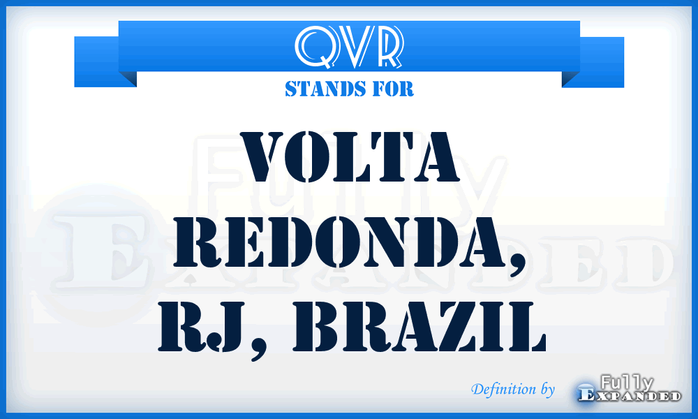 QVR - Volta Redonda, RJ, Brazil