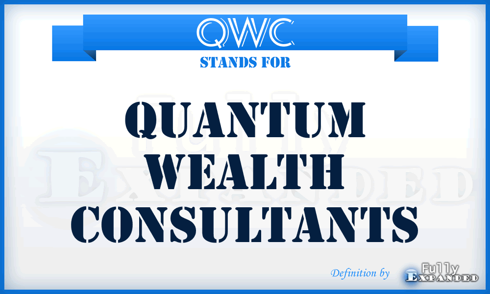 QWC - Quantum Wealth Consultants