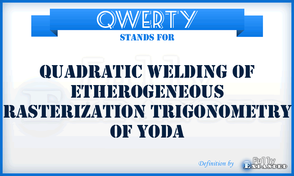 QWERTY - Quadratic Welding of Etherogeneous Rasterization Trigonometry of Yoda