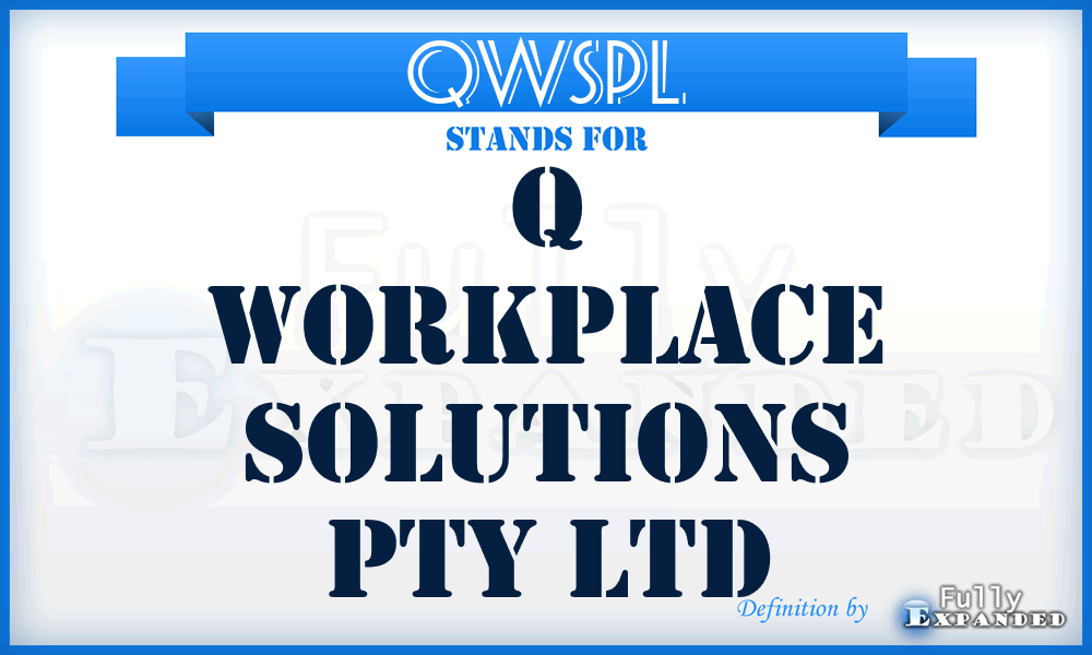 QWSPL - Q Workplace Solutions Pty Ltd