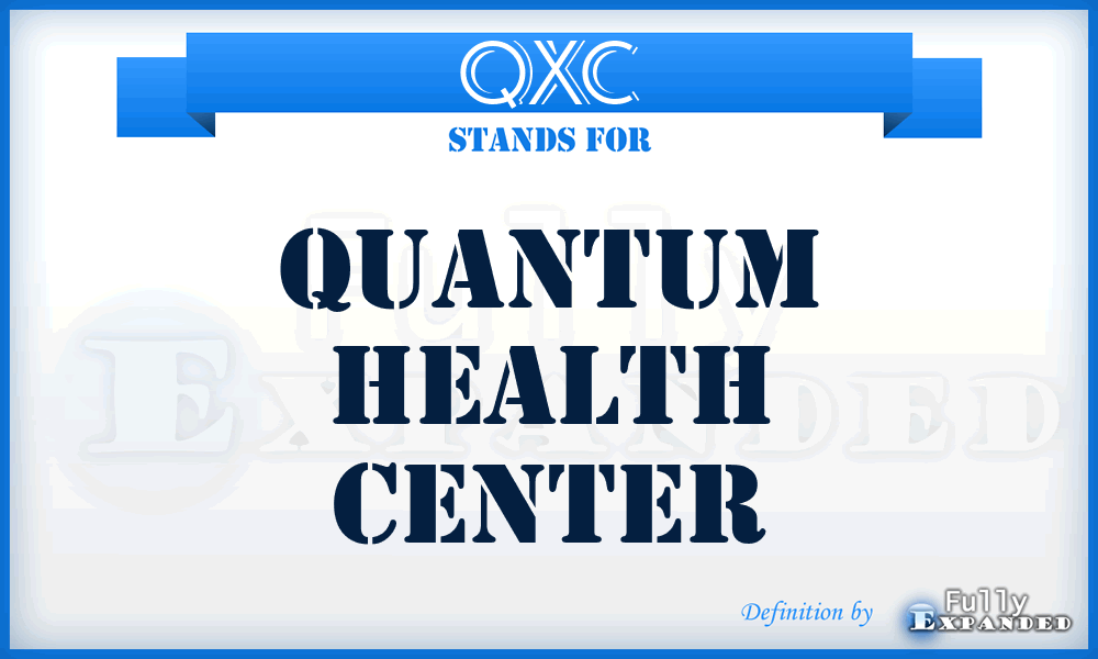 QXC - Quantum Health Center