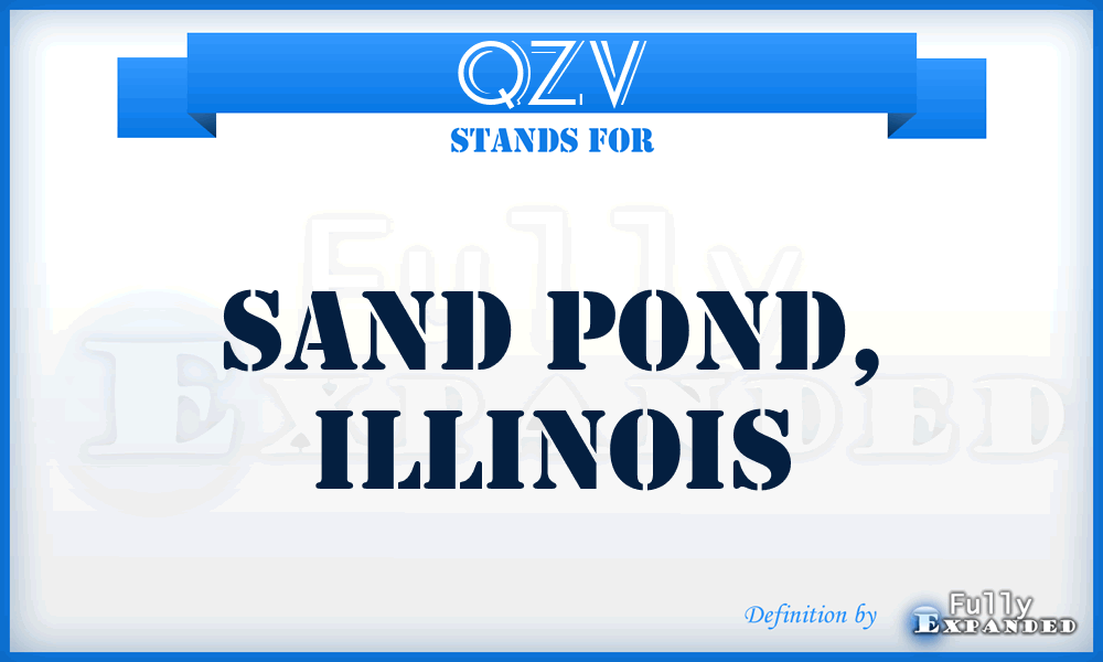 QZV - Sand Pond, Illinois
