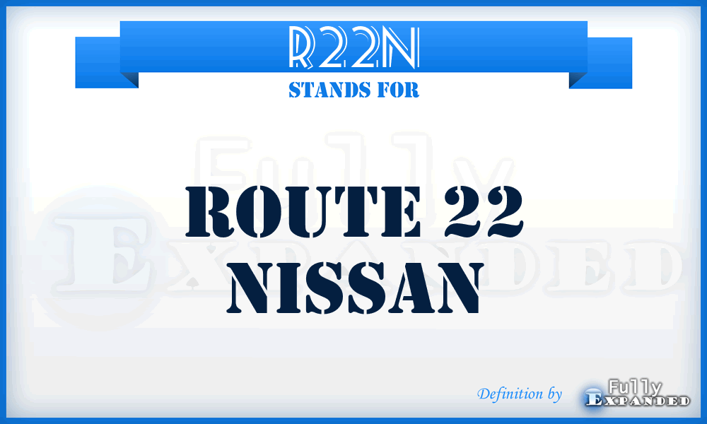 R22N - Route 22 Nissan