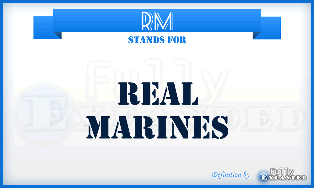 RM - Real Marines