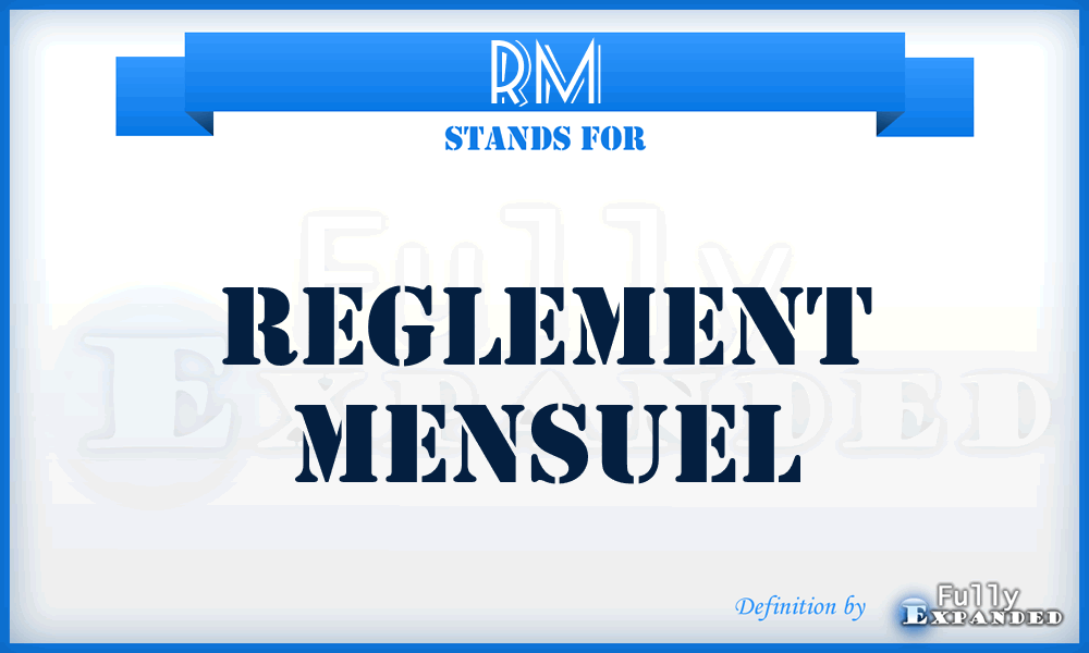 RM - Reglement Mensuel